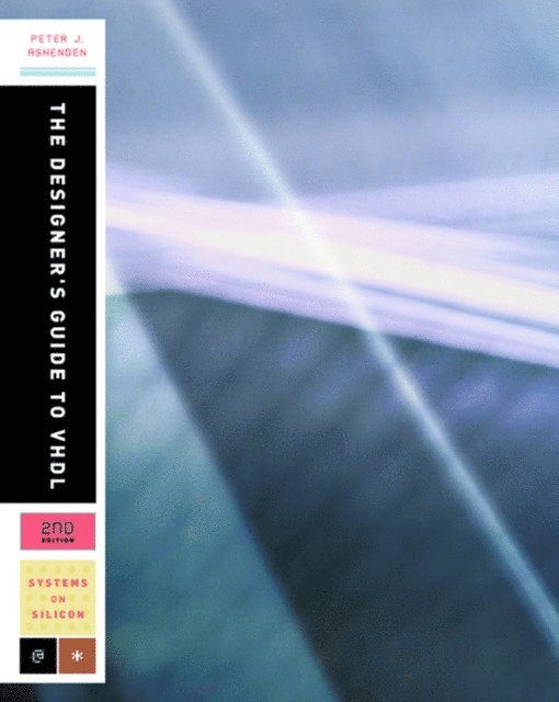 Peter J. Ashenden - Designer's Guide to VHDL, E-bok