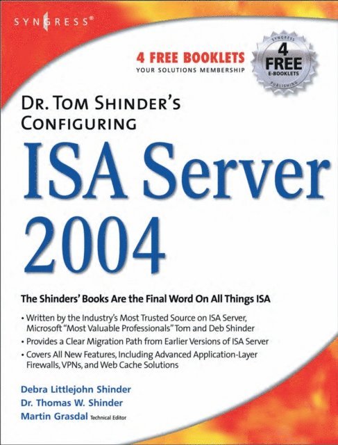 Thomas W Shinder, Debra Littlejohn Shinder - Dr. Tom Shinder's Configuring ISA Server 2004, E-bok