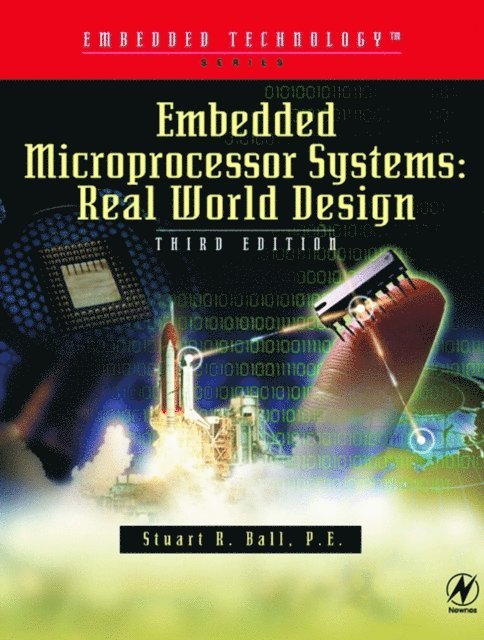 Stuart Ball - Embedded Microprocessor Systems, E-bok