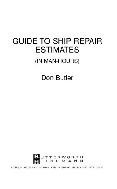 Don Butler - Guide to Ship Repair Estimates in Man Hours, E-bok. Tillgänglighet: Lägg i varukorg