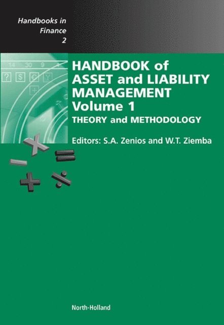 William T. Ziemba, Stavros A. Zenios - Handbook of Asset and Liability Management, E-bok