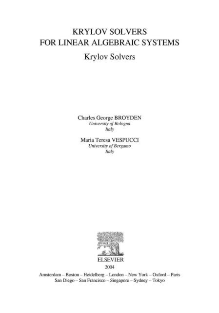 Maria Teresa Vespucci, Charles George Broyden - Krylov Solvers for Linear Algebraic Systems, E-bok