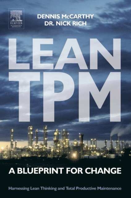 Nick Rich, Dennis McCarthy - Lean TPM, E-bok