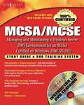 MCSA/MCSE Managing and Maintaining a Windows Server 2003 Environment for an MCSA Certified on Windows 2000 (Exam 70-292)