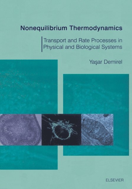 Yasar Demirel - Nonequilibrium Thermodynamics, E-bok