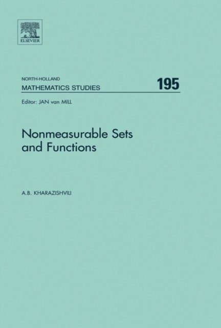 Alexander Kharazishvili - Nonmeasurable Sets and Functions, E-bok