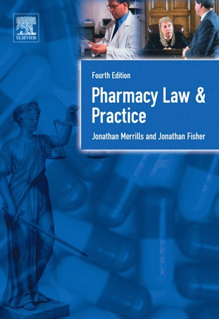 Jonathan Fisher, Jon Merrills - Pharmacy Law and Practice, E-bok
