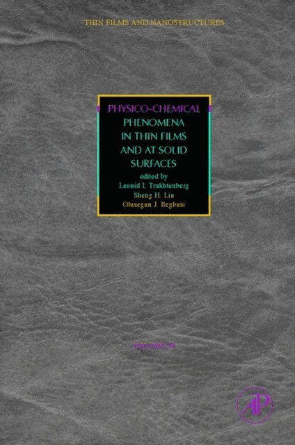 Physico-Chemical Phenomena in Thin Films and at Solid Surfaces