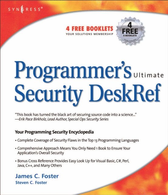 James C Foster - Programmer's Ultimate Security DeskRef, E-bok