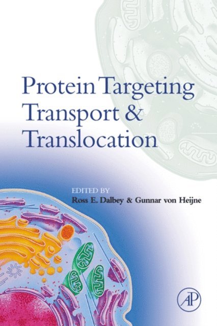 Gunnar von Heijne, Ross Dalbey - Protein Targeting, Transport, and Translocation, E-bok