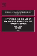 Investment and the use of Tax and Toll Revenues in the Transport Sector