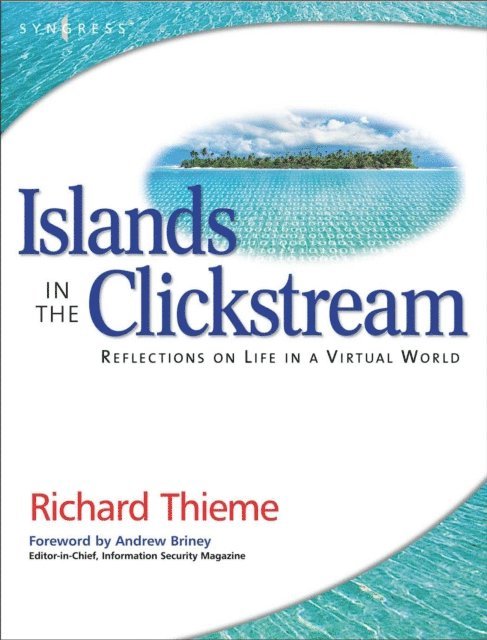 Richard Thieme - Richard Thieme's Islands in the Clickstream, E-bok