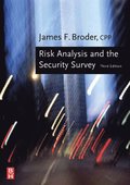 Risk Analysis and the Security Survey