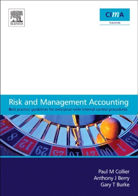 Gary T T Burke, Andrew Berry, Paul M. M Collier - Risk and Management Accounting, E-bok