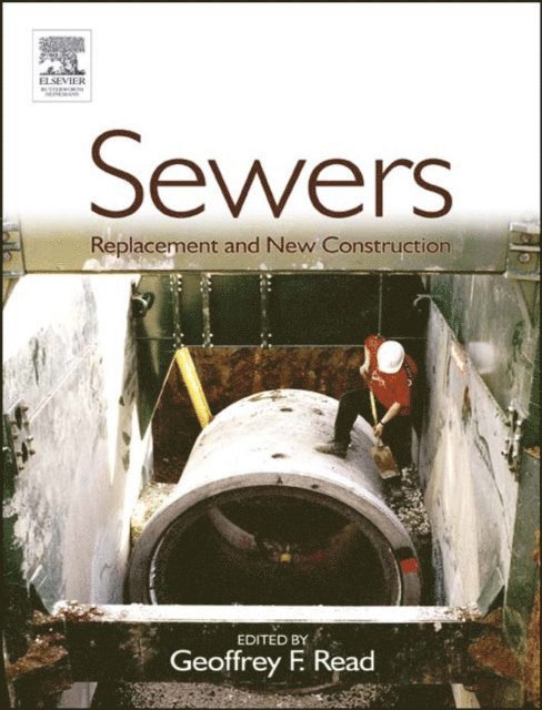 Geoffrey F Read - Sewers: Replacement and New Construction, E-bok