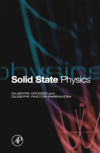 Giuseppe Pastori Parravicini, Giuseppe Grosso - Solid State Physics, E-bok