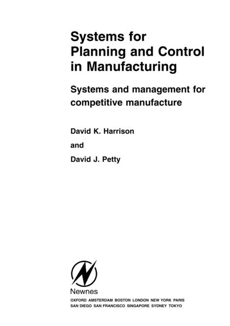D. J. Petty, D. K. Harrison - Systems for Planning and Control in Manufacturing, E-bok