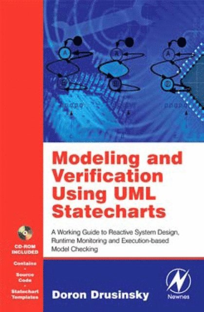 Doron Drusinsky - Modeling and Verification Using UML Statecharts, E-bok