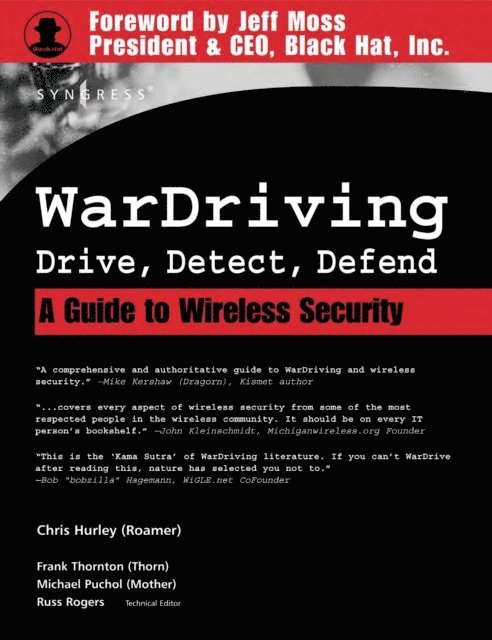 Chris Hurley - WarDriving: Drive, Detect, Defend, E-bok