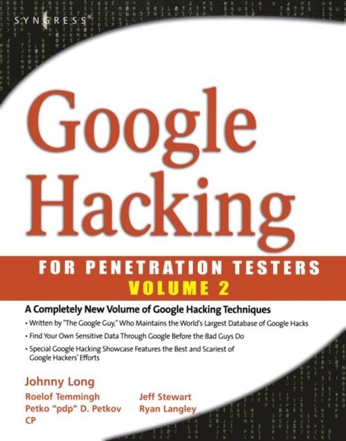 Justin Brown, Johnny Long, Bill Gardner - Google Hacking for Penetration Testers, E-bok