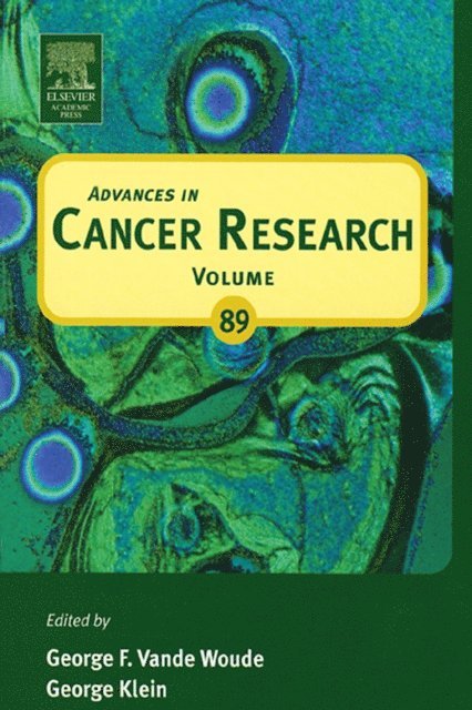 George F. Vande Woude - Advances in Cancer Research, E-bok