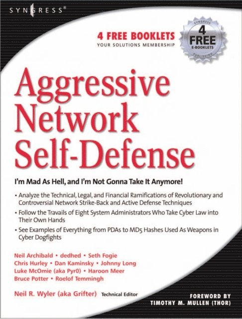 Neil R. Wyler - Aggressive Network Self-Defense, E-bok