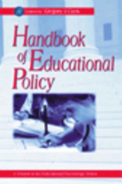 Gregory J. Cizek - Handbook of Educational Policy, E-bok