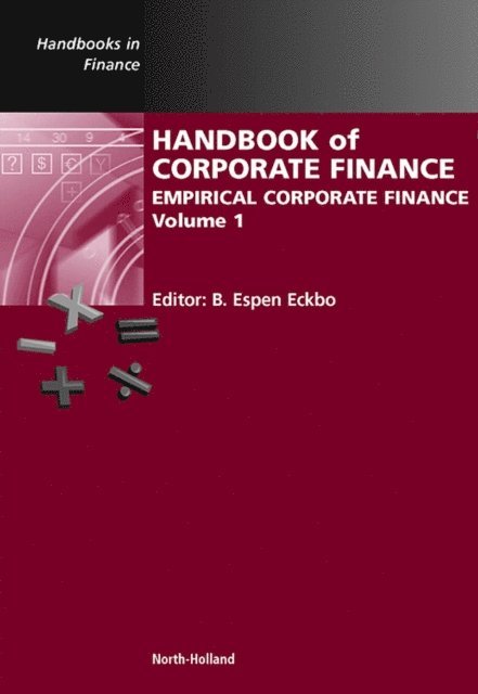 Bjorn Espen Eckbo - Handbook of Corporate Finance, E-bok