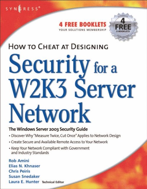 Chris Ruston, Chris Peiris - How to Cheat at Designing Security for a Windows Server 2003 Network, E-bok