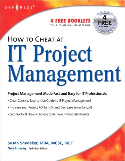 Susan Snedaker - How to Cheat at IT Project Management, E-bok