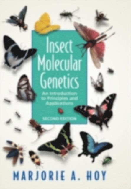 Marjorie A. Hoy - Insect Molecular Genetics, E-bok. Tillgänglighet: Lägg i varukorg