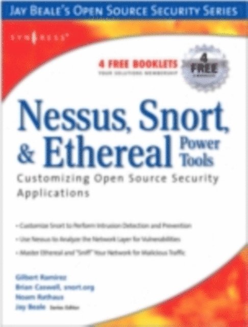 Noam Rathaus, Gilbert Ramirez, Jay Beale, Brian Caswell - Nessus, Snort, and Ethereal Power Tools, E-bok