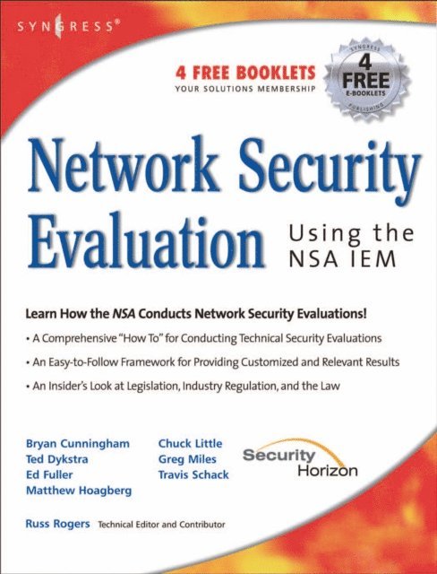 Bryan Cunningham, Greg Miles, Ed Fuller, Russ Rogers - Network Security Evaluation Using the NSA IEM, E-bok