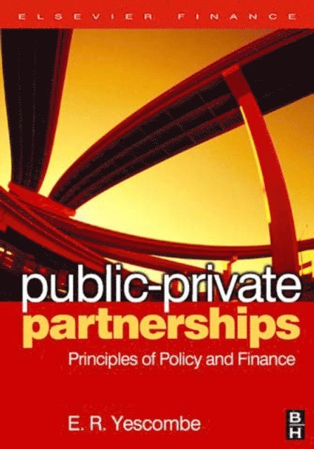 E. R. Yescombe - Public-Private Partnerships, E-bok