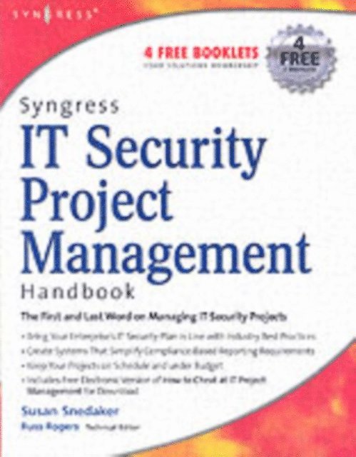 Susan Snedaker - Syngress IT Security Project Management Handbook, E-bok
