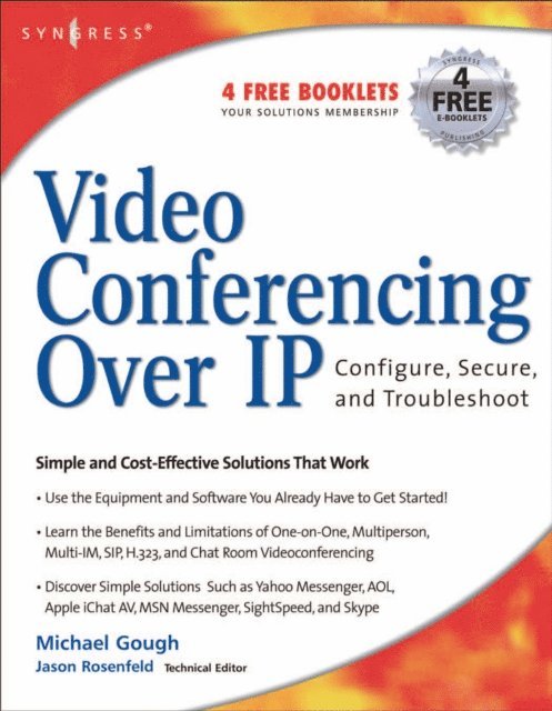 Michael Gough - Video Conferencing over IP: Configure, Secure, and Troubleshoot, E-bok