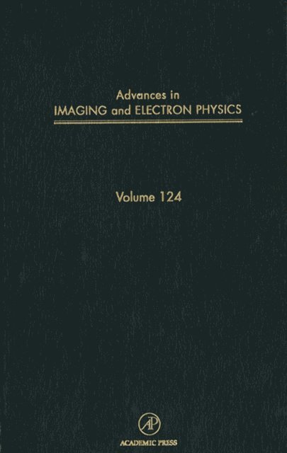 Peter W. Hawkes - Advances in Imaging and Electron Physics, E-bok