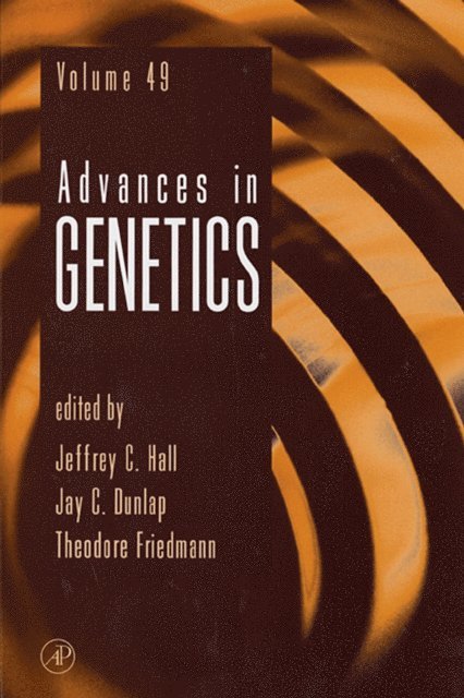 Jeffrey C. Hall - Advances in Genetics, E-bok