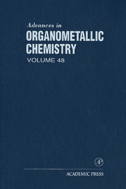 Anthony F. Hill, Robert C. West - Advances in Organometallic Chemistry, E-bok