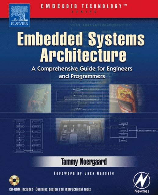 Tammy Noergaard - Embedded Systems Architecture, E-bok