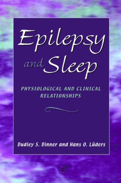 Hans O. Luders, Dudley S. Dinner - Epilepsy and Sleep, E-bok