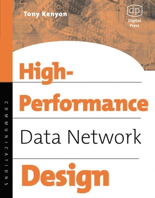 Tony Kenyon - High Performance Data Network Design, E-bok. Tillgänglighet: Lägg i varukorg