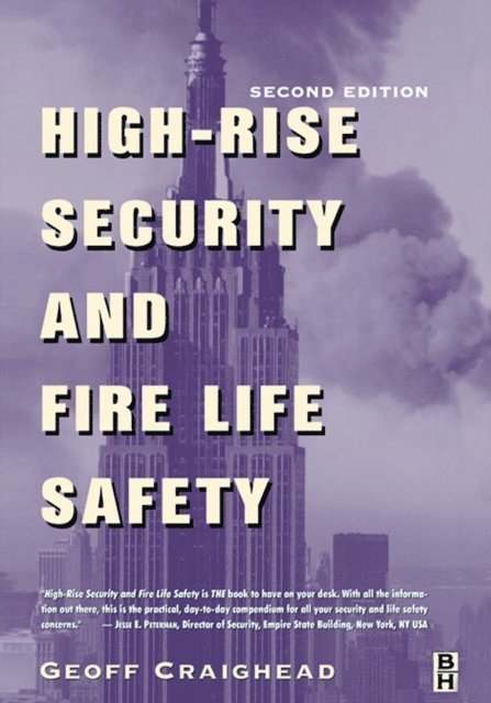 Geoff Craighead - High-Rise Security and Fire Life Safety, E-bok