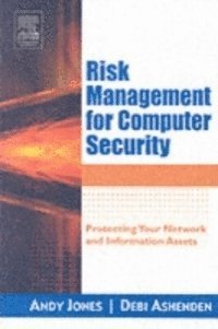 Debi Ashenden, Andy Jones - Risk Management for Computer Security, E-bok