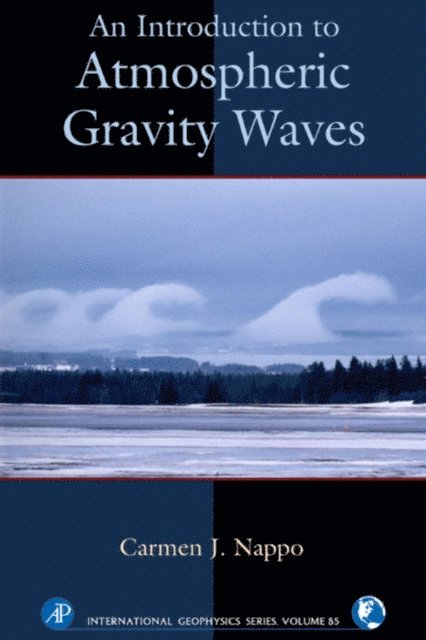 Carmen J. Nappo - Introduction to Atmospheric Gravity Waves, E-bok