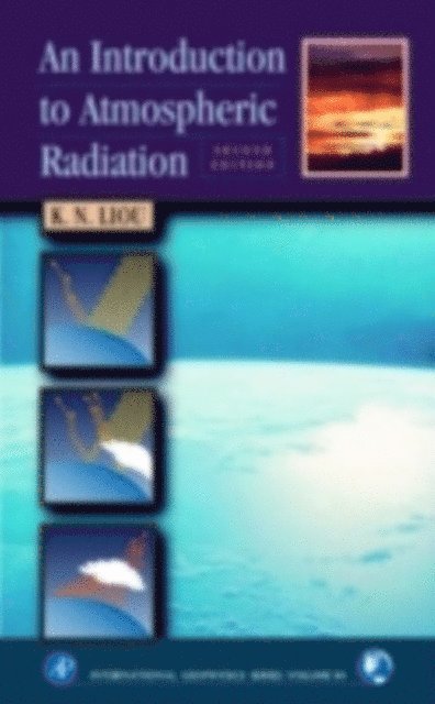 K. N. Liou - Introduction to Atmospheric Radiation, E-bok