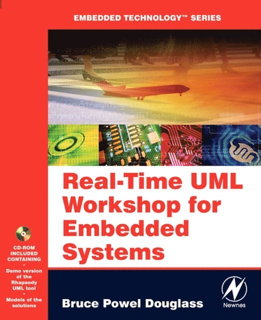 Bruce Powel Douglass - Real Time UML Workshop for Embedded Systems, E-bok