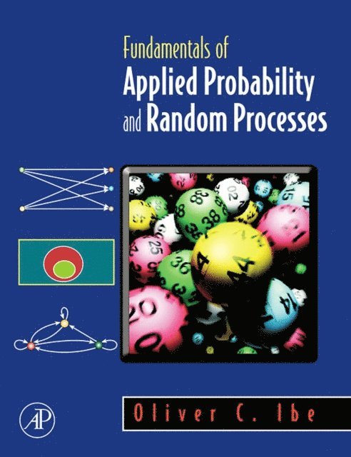 Oliver Ibe - Fundamentals of Applied Probability and Random Processes, E-bok. Tillgänglighet: Lägg i varukorg