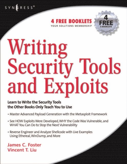 James C Foster - Writing Security Tools and Exploits, E-bok