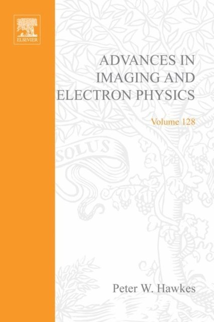 Peter W. Hawkes - Advances in Imaging and Electron Physics, E-bok